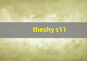 theshy s11